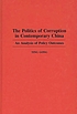 The politics of corruption in contemporary China : an analysis of policy outcomes