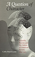 A question of character : scientific racism and the genres of American fiction, 1892-1912