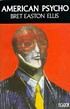 American psycho : a novel de Bret Easton Ellis