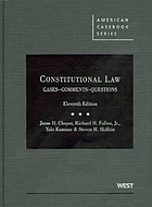 Constitutional law : cases, comments, questions
