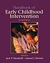 Handbook of early childhood intervention de Jack P Shonkoff