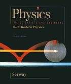 Physics : for scientist & engineers : with modern physics