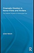 Cinematic emotion in horror films and thrillers... 著者：  Julian Hanich 
