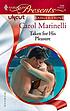 Taken for his pleasure von Carol Marinelli