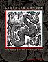 Leopoldo Méndez : revolutionary art and the Mexican... 著者：  Deborah Caplow 