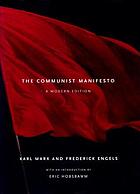 The Communist manifesto : a modern edition