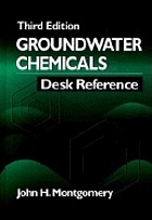 Groundwater chemicals desk reference