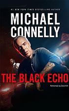 The black echo by Michael Connelly