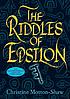 The riddles of Epsilon door Christine Morton-Shaw