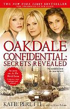 Oakdale confidential : secrets revealed