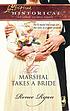 The marshal takes a bride by Renee Ryan
