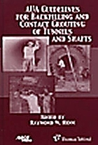 Backfill and contact grouting of tunnels and shafts