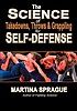 The science of takedowns, throws, and grappling... by  Martina Sprague 