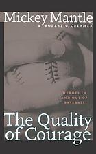 The quality of courage