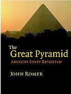 The Great Pyramid: Ancient Egypt Revisited cover image