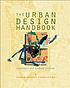 The urban design handbook : techniques and working... by  Ray Gindroz 