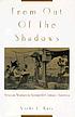 From out of the shadows : Mexican women in twentieth-century... von Vicki Ruiz