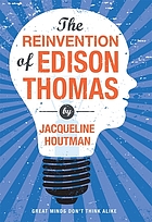 The reinvention of Edison Thomas