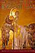 A short history of Byzantium de John Julius Norwich