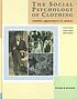 The social psychology of clothing : symbolic appearances... by  Susan B Kaiser 