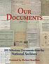 Our documents : 100 milestone documents from the... by United States. National Archives and Records Administration.