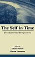 The self in time : developmental perspectives