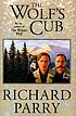 The wolf's cub door Richard Parry