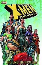 Uncanny X-men, the new age. The end of history