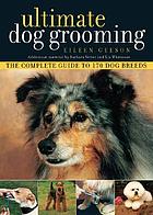 Ultimate dog grooming