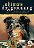 Ultimate dog grooming