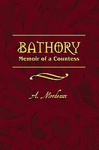 Bathory, memoir of a countess