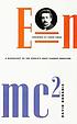 E=mc² : a biography of the world's most famous equation