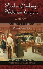 Food and cooking in Victorian England : a history