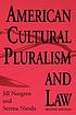 American cultural pluralism and law de Jill Norgren