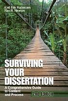 Surviving your dissertation : a comprehensive guide to content and process