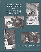 Behavior analysis for lasting change