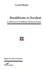 Bouddhisme et Occident : la diffusion du bouddhisme tibétain en France