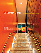 Becoming MIT : moments of decision