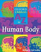 Oxford children's A to Z : human body