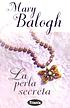 La perla secreta von Mary Balogh