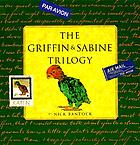 TheGriffin & Sabine Trilogy : sabine' s notebook/the golden Mean/Griffin & Sabine/boxed set.