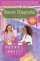 Sweet magnolia : a novel