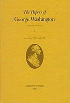 The papers of George Washington. Colonial series