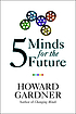 Five minds for the future