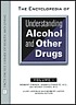 The encyclopedia of understanding alcohol and... by  Robert O'Brien 