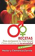 Recetas para enriquecer tu vida sexual : cómo... 著者：  Hector Zorrilla 