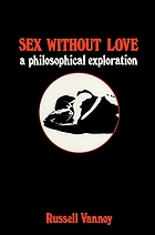 Sex without love : a philosophical exploration