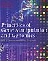 Principles of gene manipulation and genomics by  S  B Primrose 