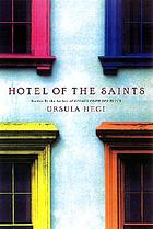 Hotel of the saints : stories
