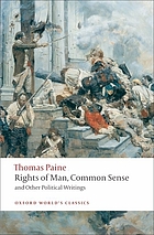 Rights of man ; Common sense ; and other political writings